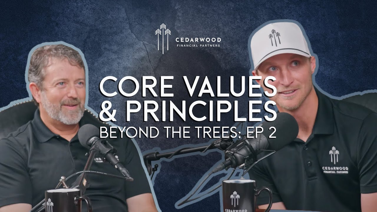 Beyond the Trees Ep 2: Cedarwood's Core Values & Principles