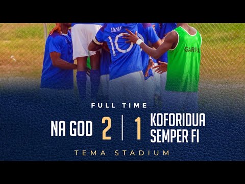 HIGHLIGHTS: NA GOD FC 2 - 1 KOFORIDUA SEMPE FI FC