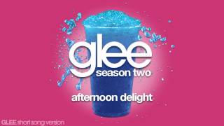 Glee - Afternoon Delight - Episode Version [Short]