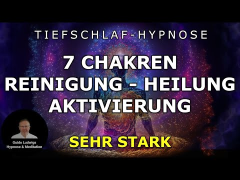 Tiefschlaf Hypnose Chakra-Meditation für alle 7 Chakren ~ Reinigung, Heilung und Aktivierung [2023]