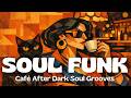 Café After Dark Soul Grooves Vintage Soul Funk Lounge Vol 37