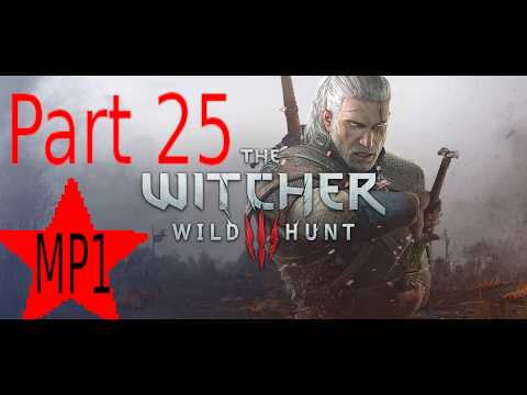 The Witcher 3: Wild Hunt gameplay Part 25