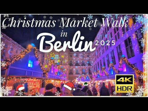 Berlin Christmas Markets 2025 🎅🎄 Romantic City Center Walking Tour 4K HDR | German Festive Vibes ❄️
