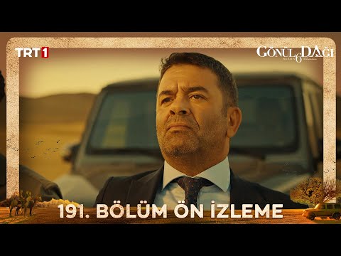 Gönül Dağı 191. Bölüm Ön İzleme
