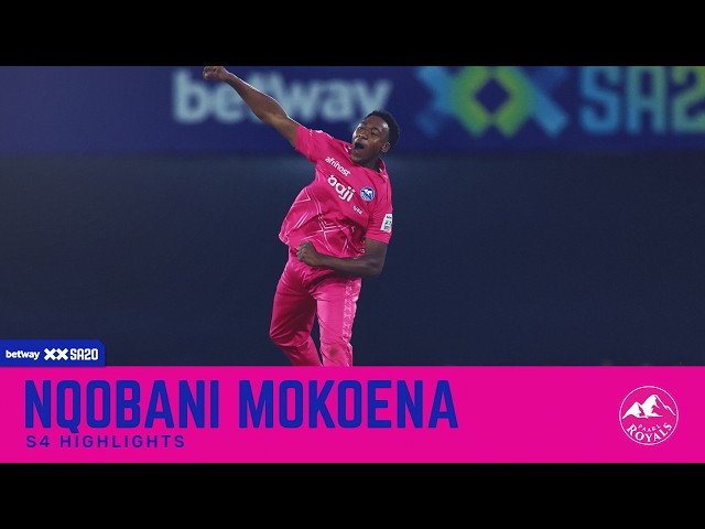 Nqobani Mokoena | S4 Highlights | Betway SA20