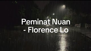 Download lagu Florence Lo - PEMINAT NUAN ( lirik full ) mp3 Download lagu Florence Lo - PEMINAT NUAN ( lirik full ) mp3