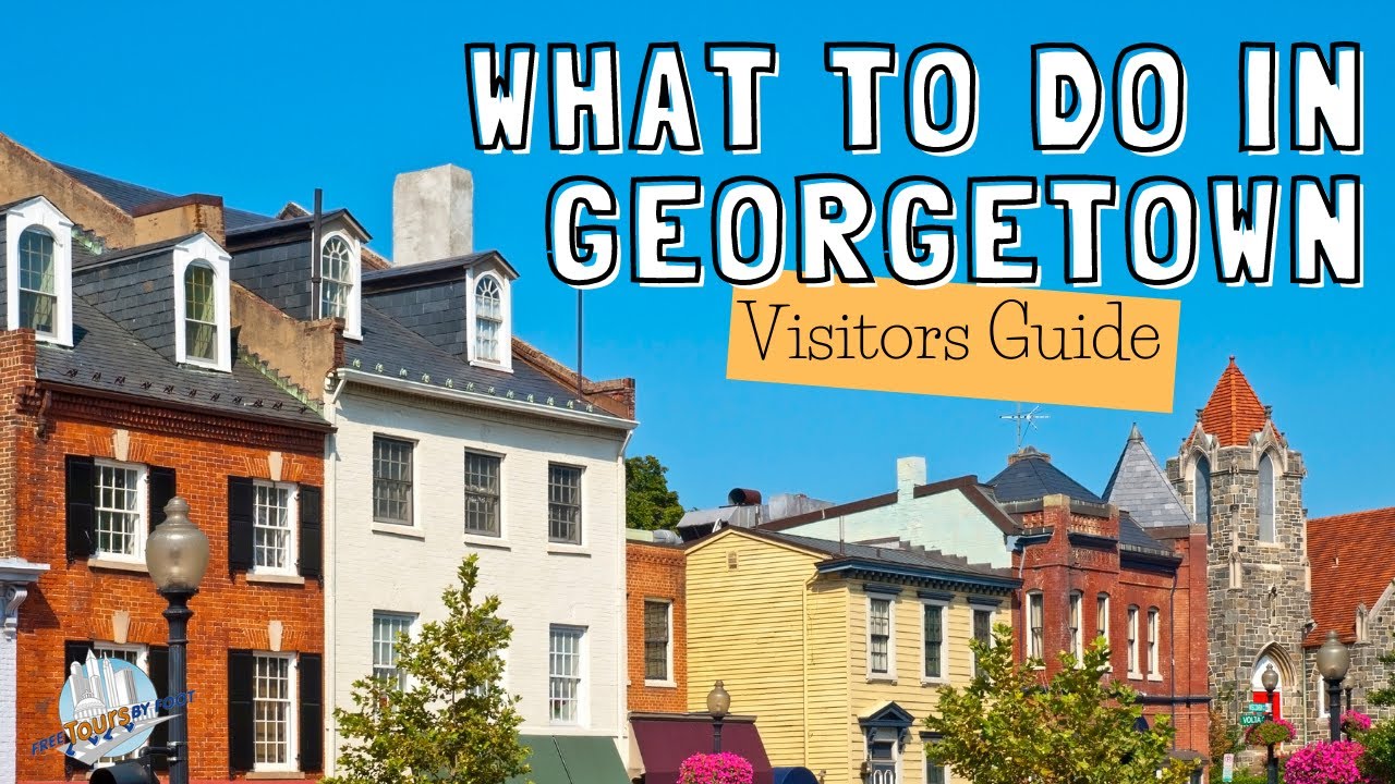 Georgetown Visitors Guide | Top Things To Do in Georgetown