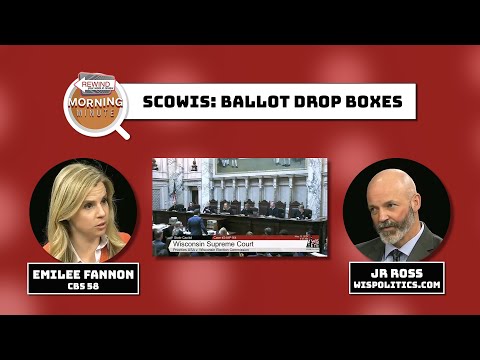 WisEye Morning Minute: SCOWIS - Ballot Drop Boxes