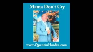 Mama Don't Cry