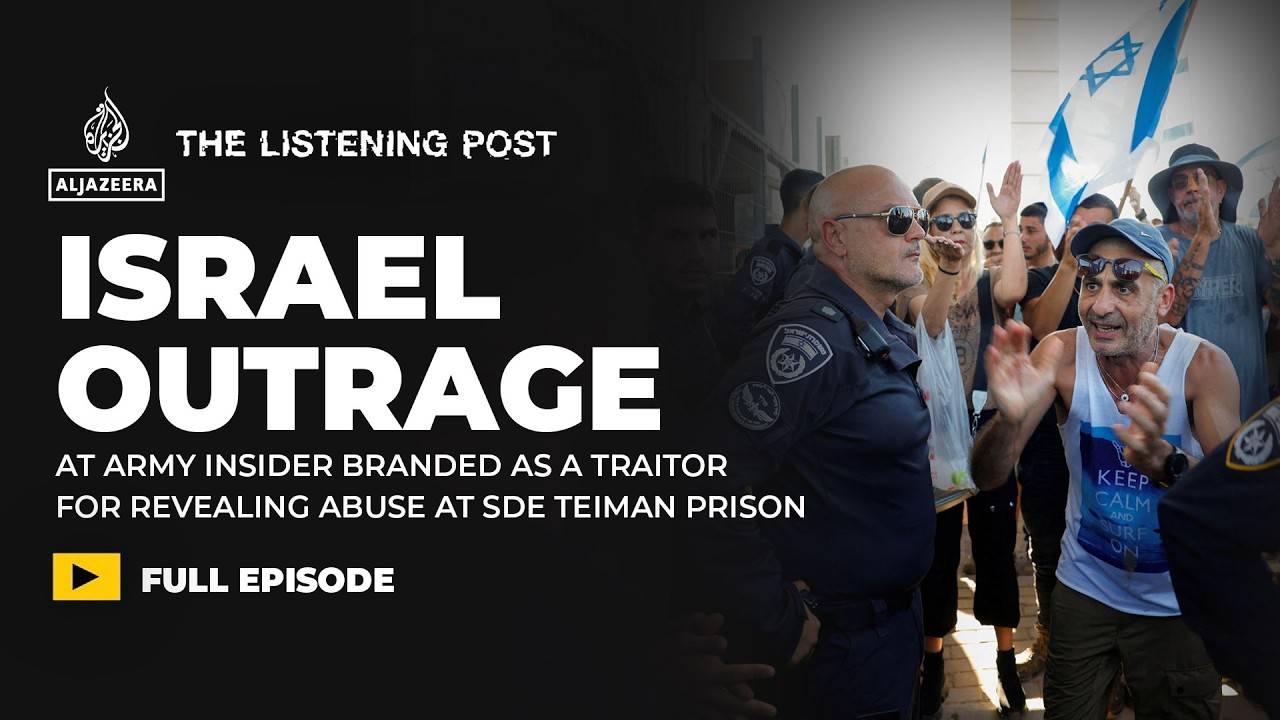 Torture, Leak, Outrage: Israel's Sde Teiman Affair | The Listening Post