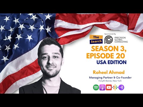 Season 3, Episode 20 - with Roheel Ahmad, Managing Partner & Co-Founder of Forsyth Barnes New York