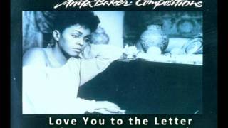 Anita Baker - Love You to the Letter Instrumental Cover
