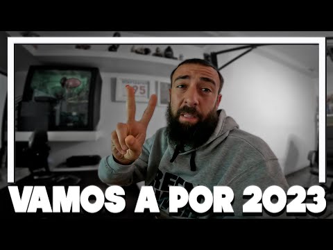 VAMOS A POR 2023 🥳