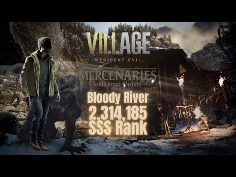 Resident Evil Village (RE8) Mercenaries - Ethan - Bloody River - SSS Rank - 2,314,185