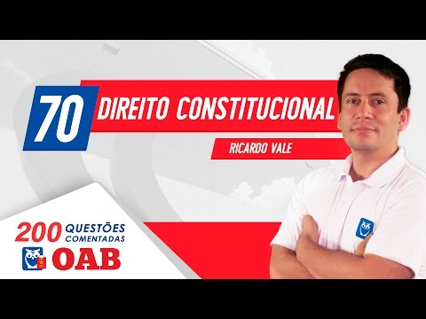 OAB - 200 Questões Comentadas | 70. Direito Constitucional - Conselho Nacional de Justiça