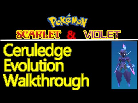 Pokemon Scarlet and Violet Ceruledge evolution guide, how to get ceruledge early