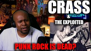 Punk Rock Music Is Dead! Crass &amp; The Exploited
