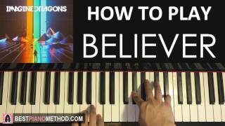 HOW TO PLAY - Imagine Dragons - Believer (Piano Tutorial Lesson)