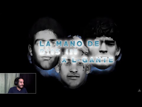 LA MANO DE D10S 420 - RODRIGO X L-GANTE (HOMENAJE)// E-legante (reacción)