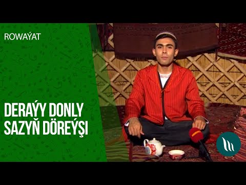 Derayy Donly sazyn doreyshi rowayat | 2020