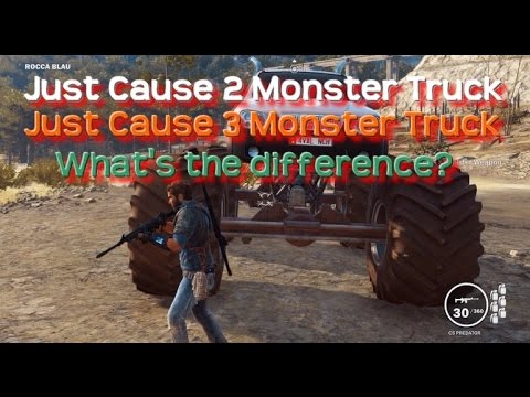 Just Cause 3 And Just Cause 2 Monster Truck What's the difference?