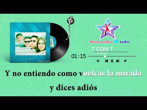 KARAOKEANDO - T con T - Fue amor Karaoke