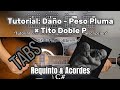 Daño Peso Pluma Tito Doble P Tutorial Requinto Acordes