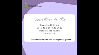 Ple ordinari abril 2022 - Ajuntament de Castellví de la Marca