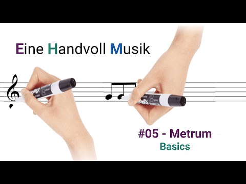 #05 - Metrum | Eine Handvoll Musik - Kapitel 1: Basics