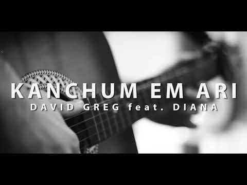 David Greg feat/Diana -  KANCHUM EM ARI  ( Official Music Video 2020 )