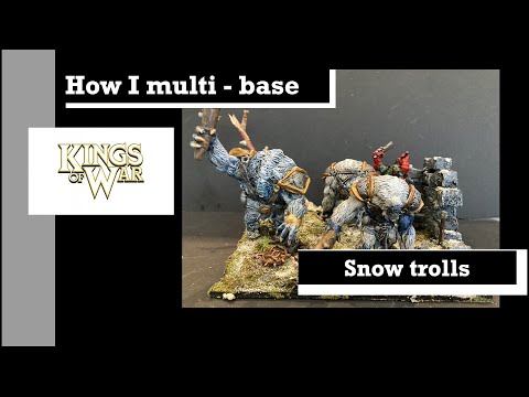 How I multibase Trolls for Kings of War