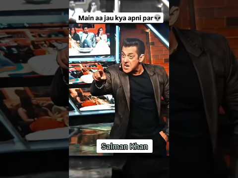 Me aa jau kya Apni par 🤨😌😡Salman Khan angry biggboss 😡#angry #attitude #salmankhan #shorts #biggboss