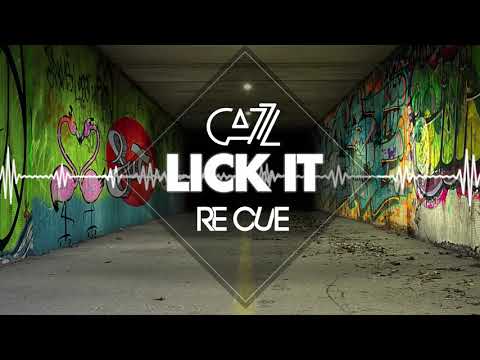 Cazz & Re Cue - Lick It (Orginal Mix)