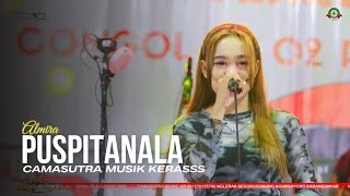 Download lagu PUSPITANALA COVER ALMIRA CS CAMASUTRA MUSIK KERASSS  mp3