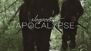 Sleeperstar - Apocalypse video
