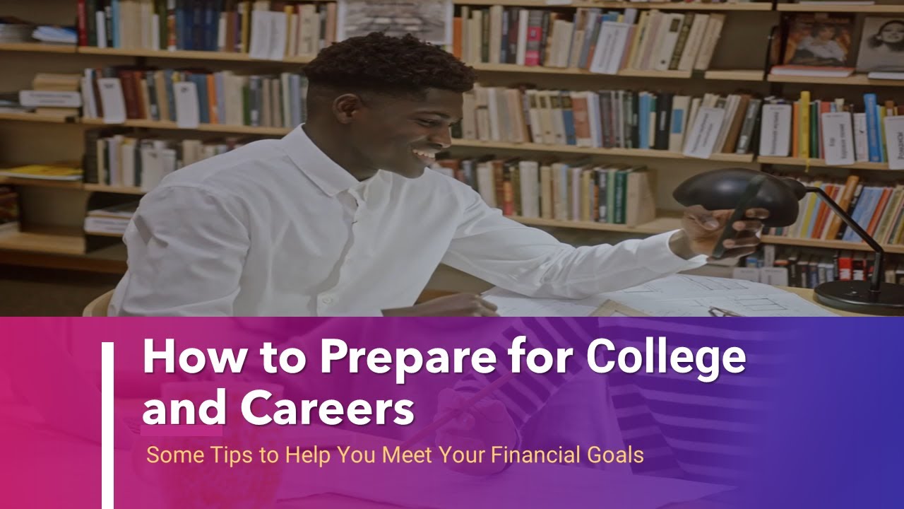 How to Prepare for College and Careers