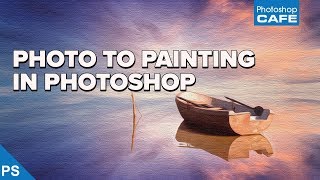 How to turn a photo into an OIL PAINTING  in PHOTOSHOP