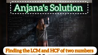 How to find the LCM and HCF of two numbers | explanation in Tamil .