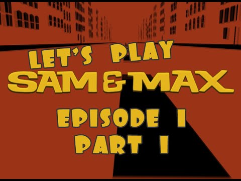 Sam & Max Save The World: Episode 1 Part 1 - Poppin the Poppers