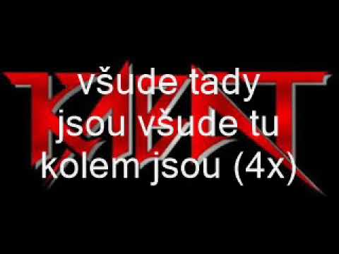 Kabát - Všude tu jsou
