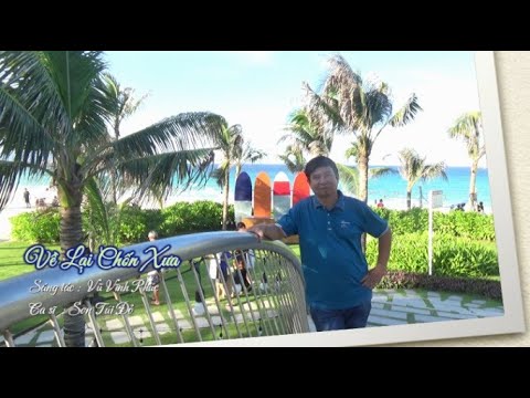 Về lại chốn xưa - Sơn Túi Đỏ