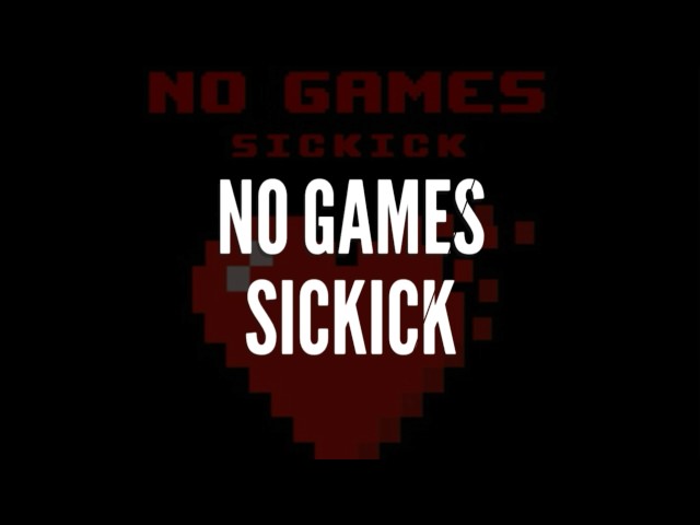 Sickick - No Games (Remix Stems)