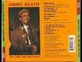 Jimmy Heath  - The time and the place