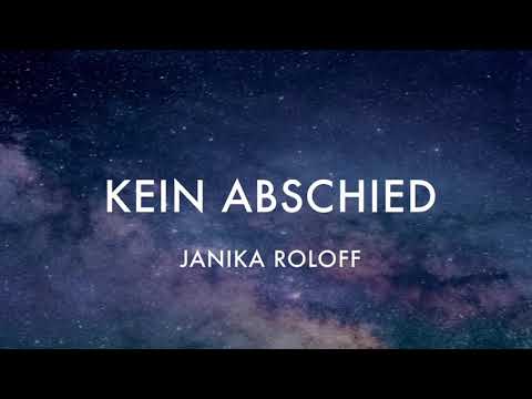 KEIN ABSCHIED (Lyric Video) | JANIKA ROLOFF