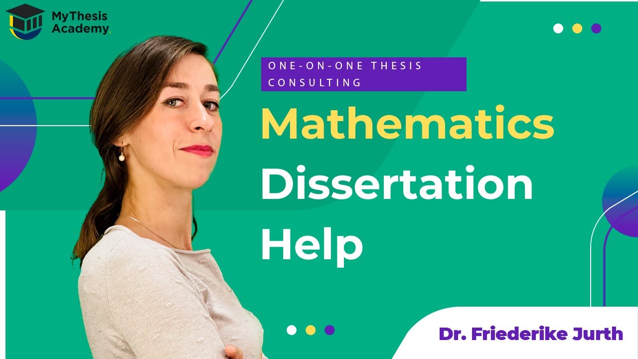 Mathematics Dissertation Help - MyThesis Academy
