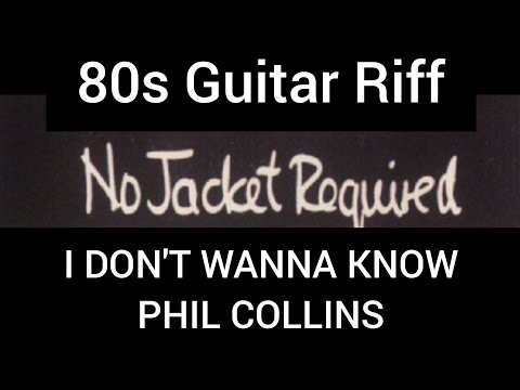 I Don't Wanna Know - Phil Collins