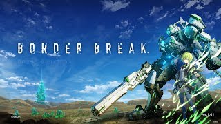 【実況】新入り傭兵ポジティブが征くボーダーブレイク  ＃8