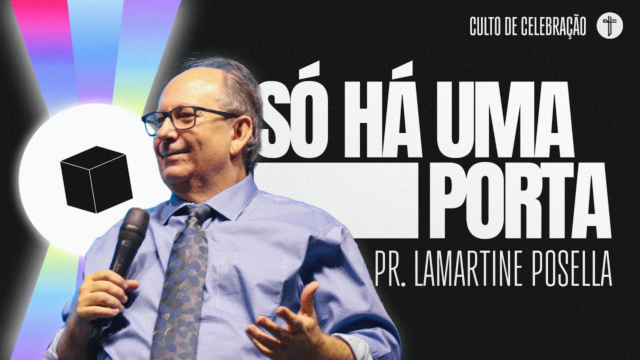 4ª PORTA -  JESUS, A PORTA PARA O SOBRENATURAL | Pr. Lamartine Posella