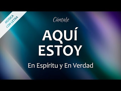 Aquí Estoy video