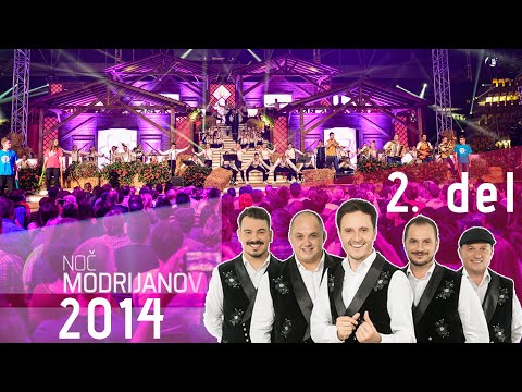 Noč Modrijanov 2014 - Lepo je biti skupaj 2. del